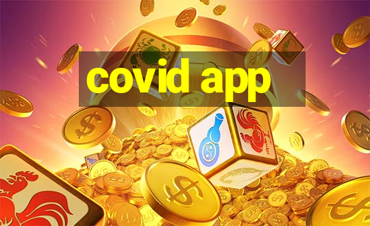 covid app