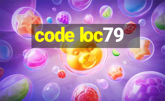 code loc79