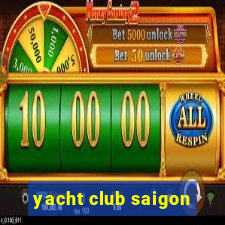 yacht club saigon