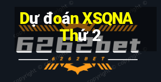 Dự đoán XSQNA Thứ 2