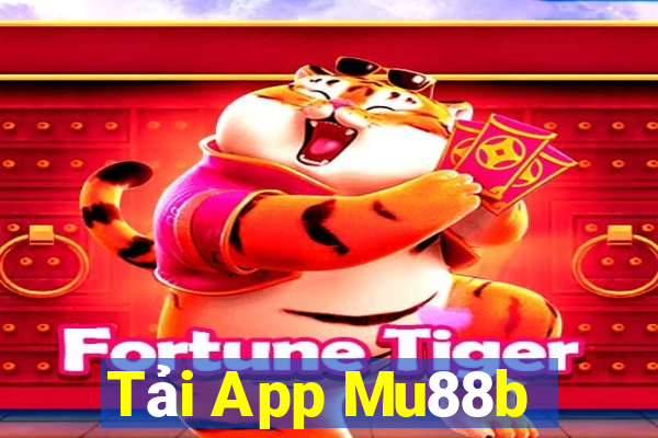 Tải App Mu88b