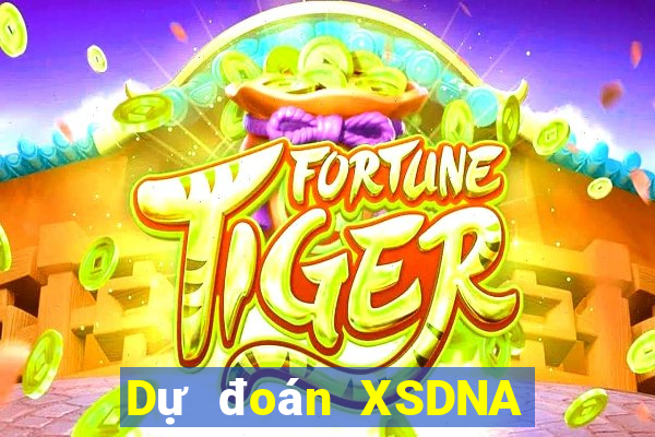 Dự đoán XSDNA ngày 26