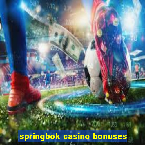 springbok casino bonuses