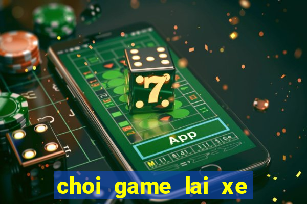 choi game lai xe buyt don khach