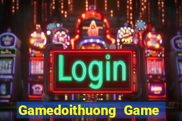 Gamedoithuong Game Bài Qh88