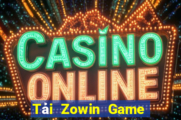 Tải Zowin Game Bài Tiền Thật