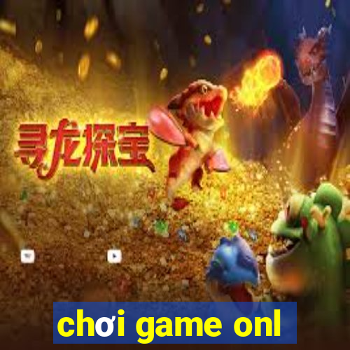 chơi game onl