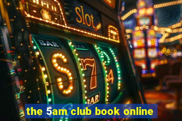 the 5am club book online