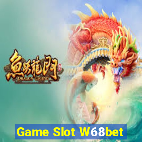 Game Slot W68bet