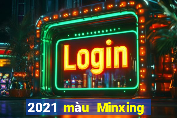 2021 màu Minxing Đài Loan