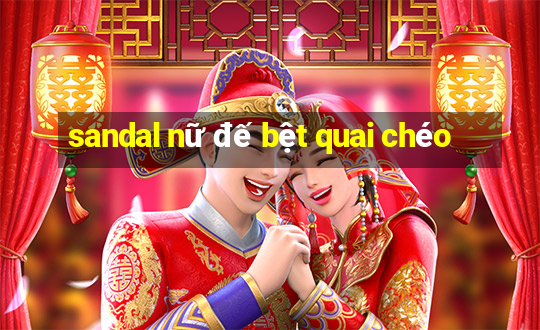 sandal nữ đế bệt quai chéo