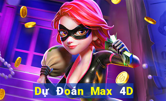 Dự Đoán Max 4D ngày 14