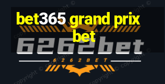 bet365 grand prix bet