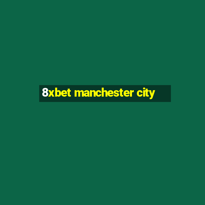 8xbet manchester city