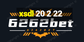 xsdl 20 2 22