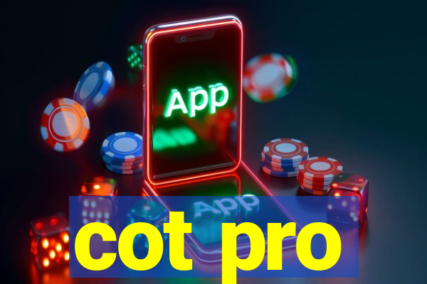 cot pro