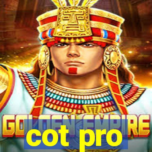 cot pro