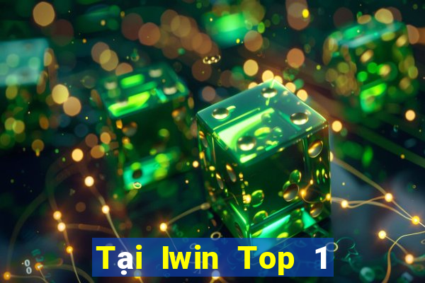 Tại Iwin Top 1 Game Bài Đổi Thưởng Uy Tín