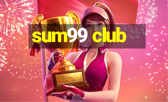 sum99 club