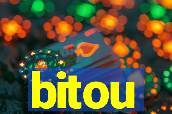 bitou