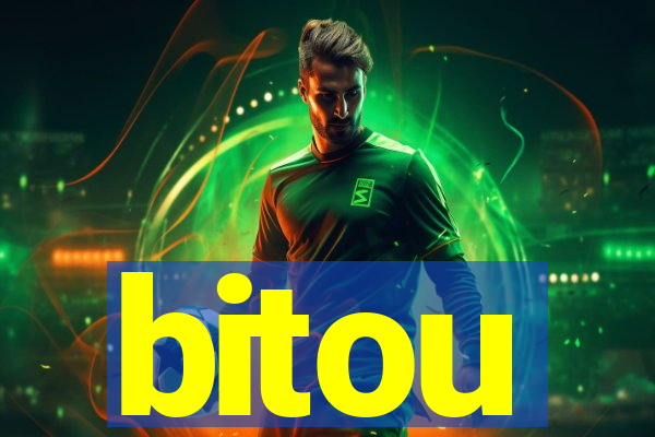 bitou