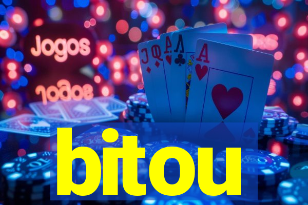 bitou