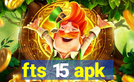 fts 15 apk