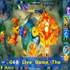 G68 Live Game The Bài Hay Nhất 2021