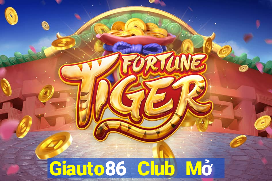 Giauto86 Club Mở Trò Chơi Ô Tô