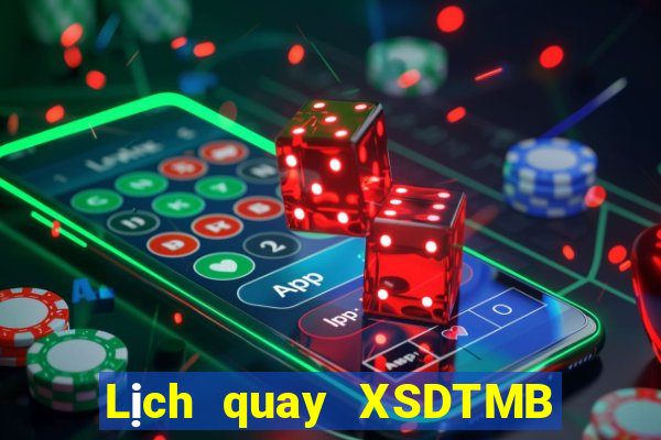 Lịch quay XSDTMB ngày 20