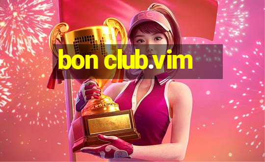 bon club.vim