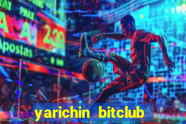 yarichin bitclub club truyện