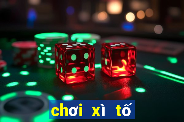 chơi xì tố như thế nào