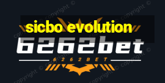 sicbo evolution