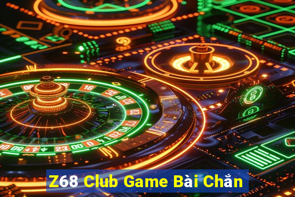 Z68 Club Game Bài Chắn