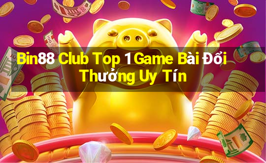 Bin88 Club Top 1 Game Bài Đổi Thưởng Uy Tín