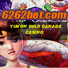 yukon gold canada casino