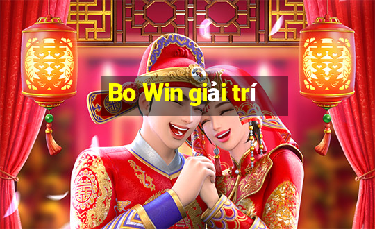 Bo Win giải trí