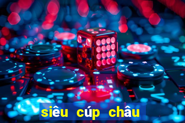 siêu cúp châu âu man city