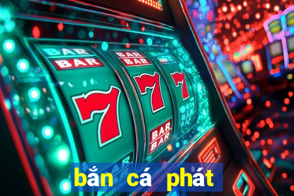 bắn cá phát lộc 86 máy tính