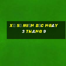 xổ số miền bắc ngày 3 tháng 9