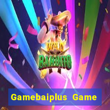 Gamebaiplus Game Bài Vip