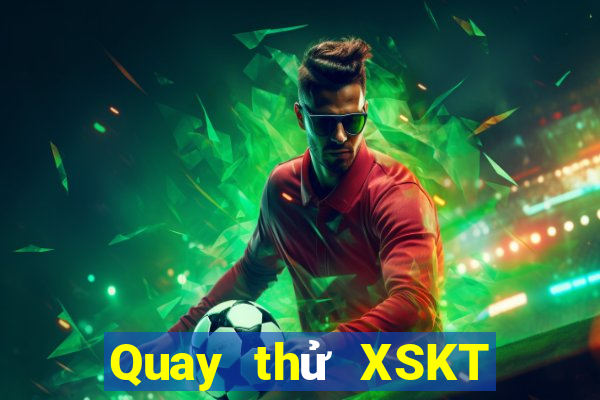 Quay thử XSKT ngày 14