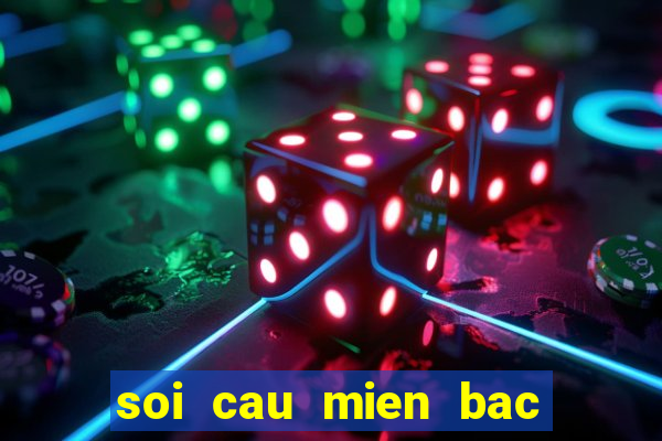 soi cau mien bac cuc chuan