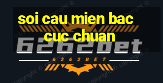 soi cau mien bac cuc chuan