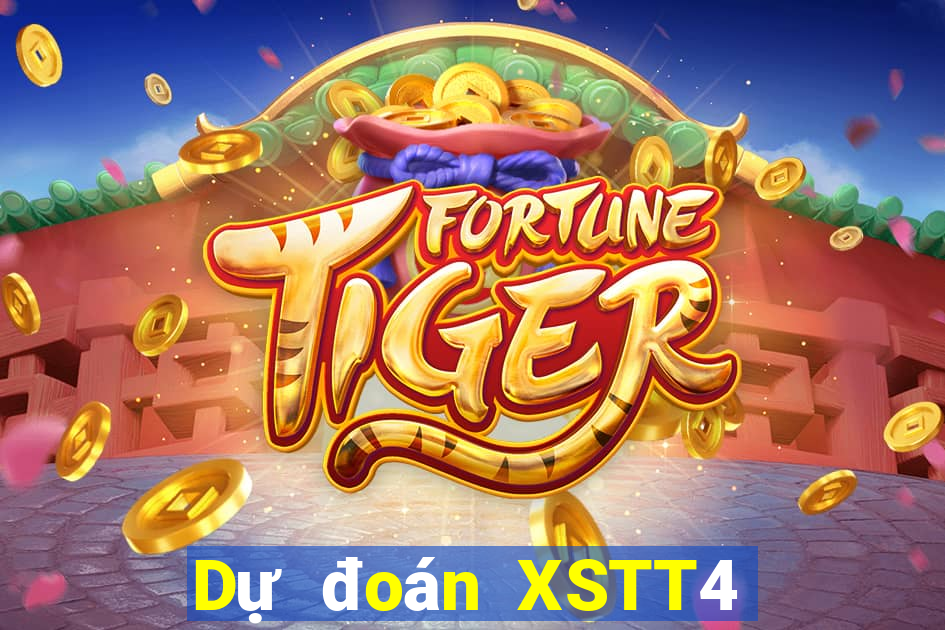 Dự đoán XSTT4 ngày 12