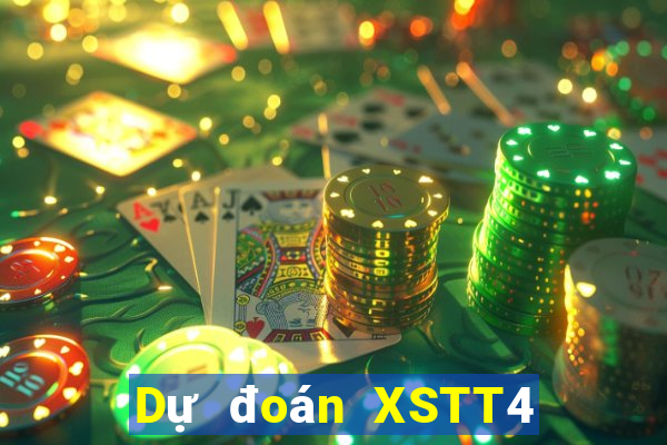 Dự đoán XSTT4 ngày 12