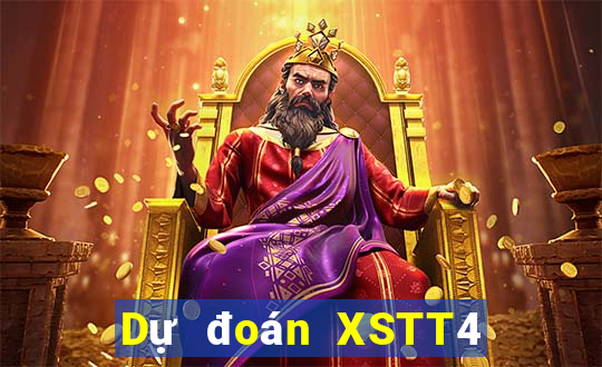 Dự đoán XSTT4 ngày 12