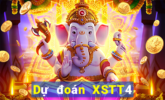 Dự đoán XSTT4 ngày 12