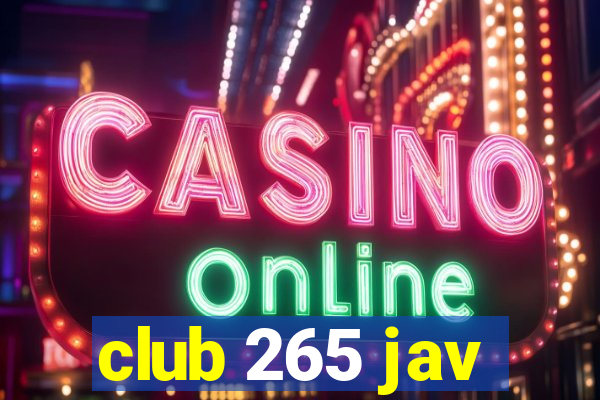 club 265 jav